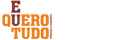 2015-eu-quero-tudo